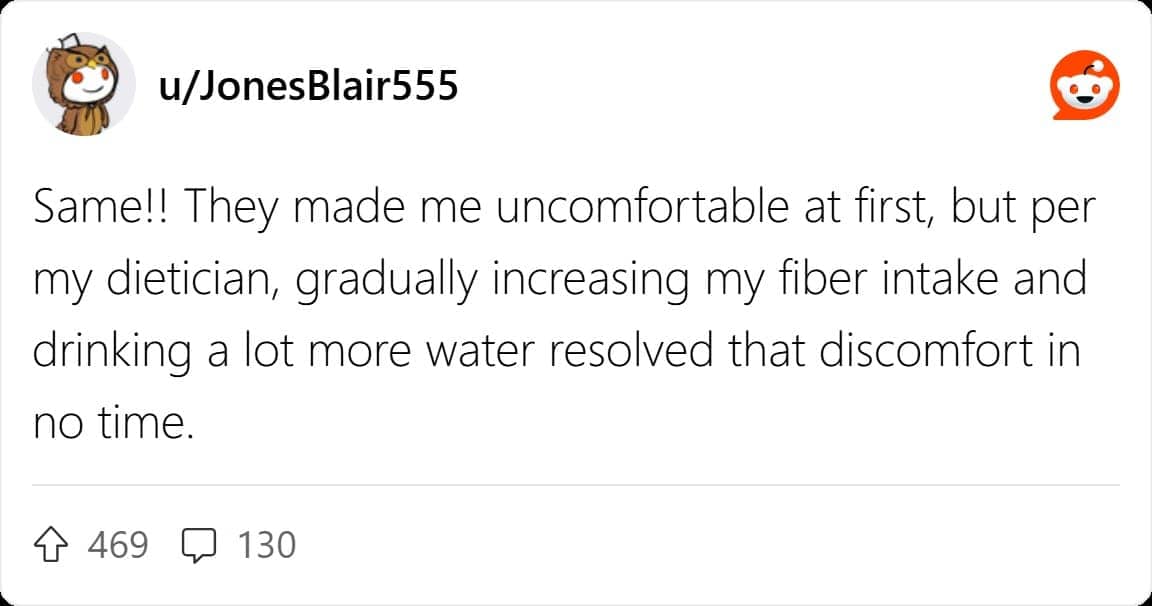 Reddit comment u/JonesBlair555 dietician advice on gradually increasing fiber intake and water