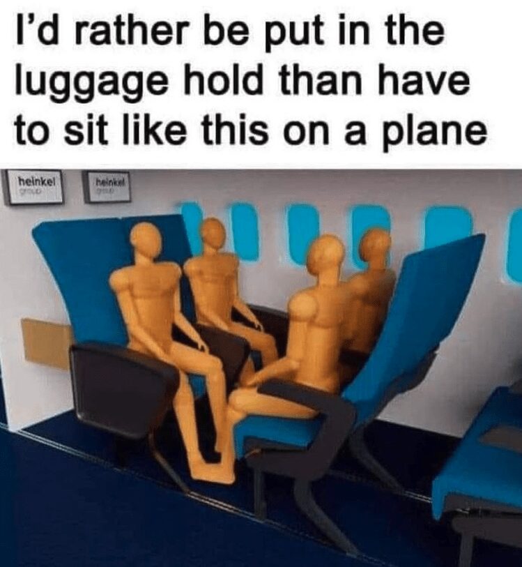 A nightmare scenario for anyone craving personal space: a 3D render of a cursed airplane seating design where passengers sit face-to-face with their legs intertwined. The caption declares: "I’d rather be put in the luggage hold than have to sit like this on a plane."