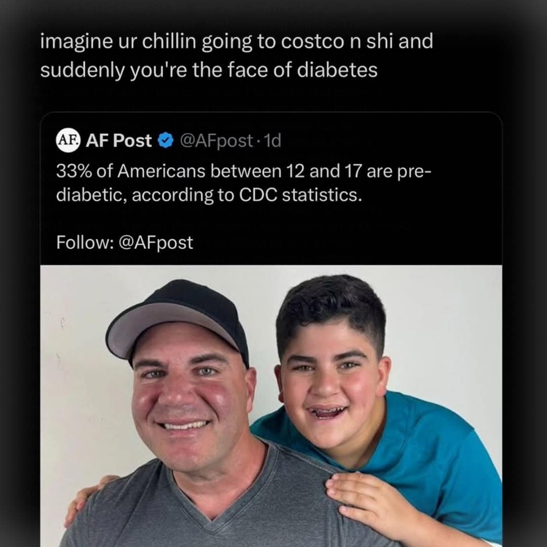meme dump screenshot of a news post about pre-diabetes statistics featuring a photo of a man and a young boy. The user comments: "imagine ur chillin going to costco n shi and suddenly you're the face of diabetes."