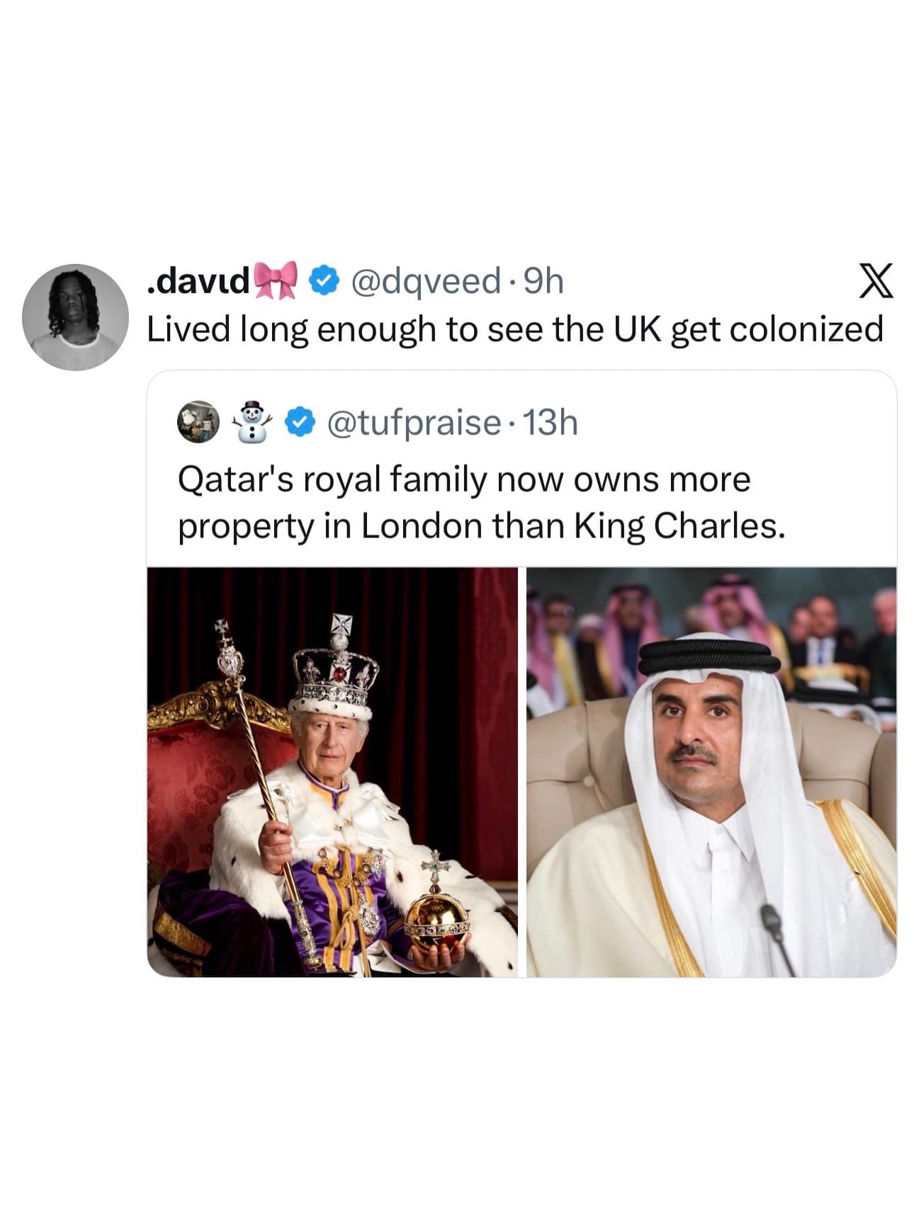 sharp and political hilarious meme highlighting a headline that Qatar's royal family now owns more of London than King Charles. A tweet from @dqveed reacts with: "Lived long enough to see the UK get colonized."