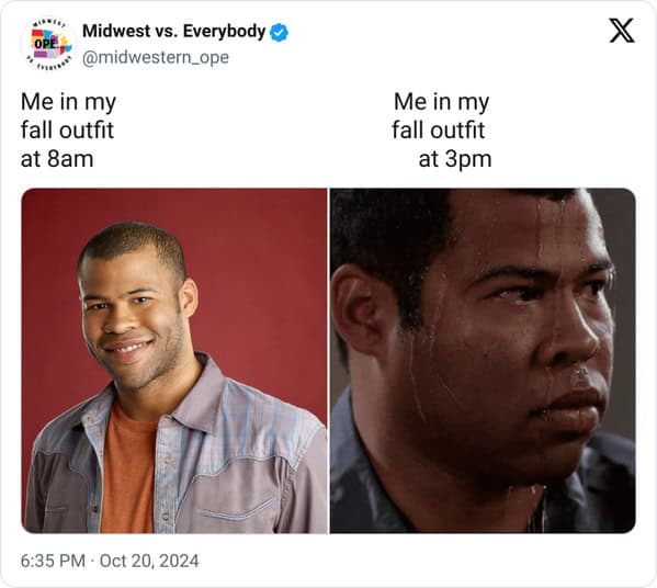 relatable midwest meme about the region's volatile weather. Using the Jordan Peele sweating meme, it shows him smiling at 8am in a "fall outfit" (flannel over a t-shirt), contrasted with him drenching in sweat by 3pm as the temperature inevitably spikes.