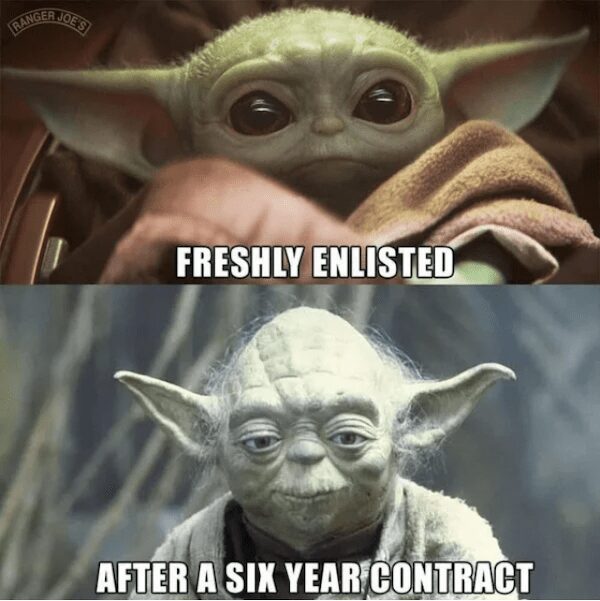 Baby Yoda labeled freshly enlisted compared to aged Yoda labeled after a six year military contract