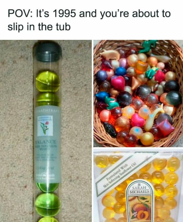 sensory millennial meme featuring a collage of colorful, gelatinous bath oil beads in shapes like hearts and animals. The caption reads, "POV: It's 1995 and you're about to slip in the tub," referencing how notoriously slippery they made the floor.
