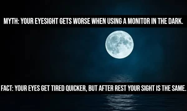 Full moon over dark water myth vs fact screens in dark cause eye fatigue not damage