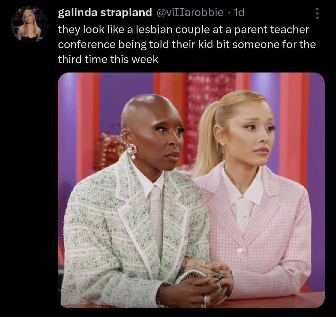 oddly specific tweet by galinda strapland (@viIIarobbie) featuring a photo of Cynthia Erivo and Ariana Grande. The caption jokes that they look like a couple at a parent-teacher conference being told their child bit someone for the third time that week.