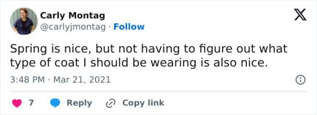 Tweet by carlyjmontag saying spring is nice but so is not figuring out which coat to wear