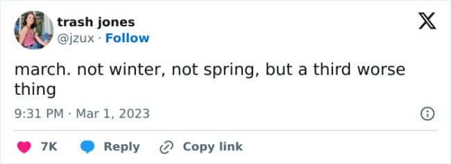 Viral tweet calling March not winter not spring but quote a third worse thing