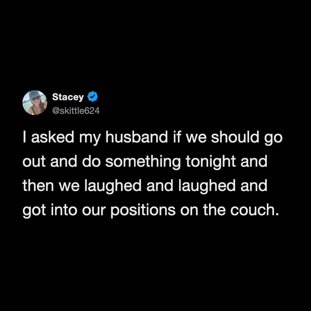 Tweet by skittle624 about asking her husband to go out before sitting on the couch.