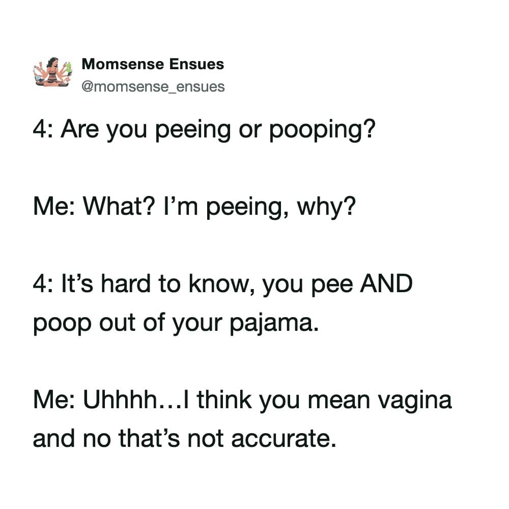A dialogue-based parenting text graphic from user @momsense_ensues highlighting a conversation where a 4-year-old child fundamentally misunderstands human biology and labels an anatomical body part as a "pajama."