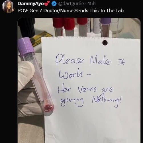 Blood sample tube with a handwritten note begging the lab to make it work.