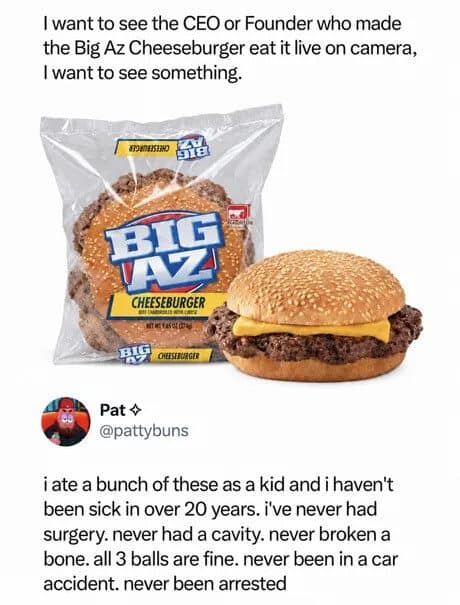 Big Az cheeseburger package with a tweet claiming eating them as a kid built invincibility.
