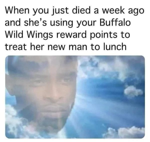 Ghostly face in the clouds watching his Buffalo Wild Wings reward points get spent on someone new.