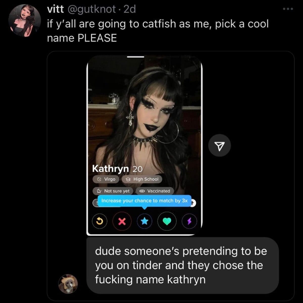 Tweet about someone catfishing with a goth woman's photos under the name Kathryn.