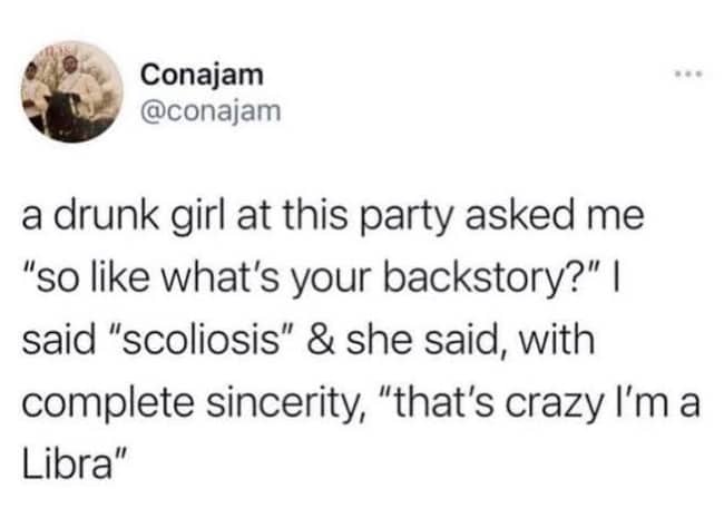 Tweet about answering what's your backstory with scoliosis, and hearing she's a Libra.