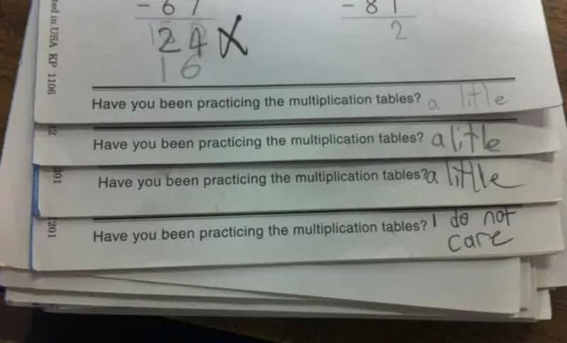 Funny homework answers repeating a little, then finally I do not care, about multiplication.