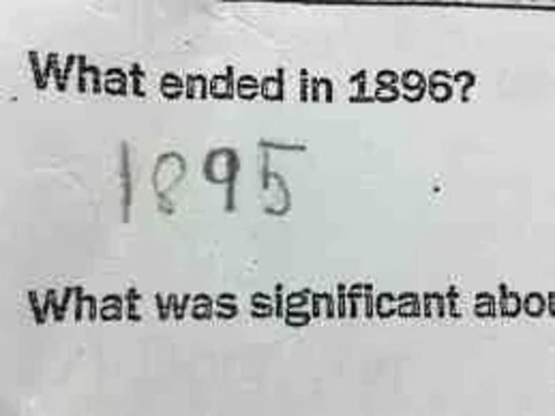 History question asking what ended in 1896, answered with the year 1895.