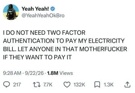 All caps tweet complaining about needing two factor authentication to pay an electricity bill.